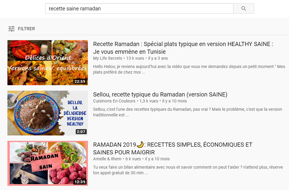 un screenshot qui montre ce que youtube affichera lorsqu'on recherche ''recette saine ramadan"